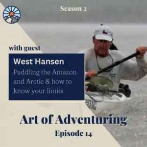 Art of Adventuring: Inside the minds of inspiring explorers